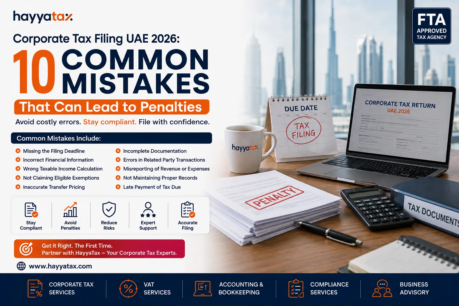 Corporate Tax Filing UAE - Common mistakes that can lead to FTA penalties with expert compliance support from HayyaTax.